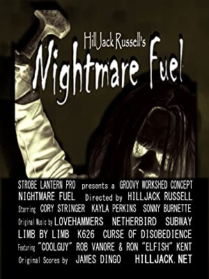 Nightmare Fuel (2012) starring John Cory Stringer on DVD